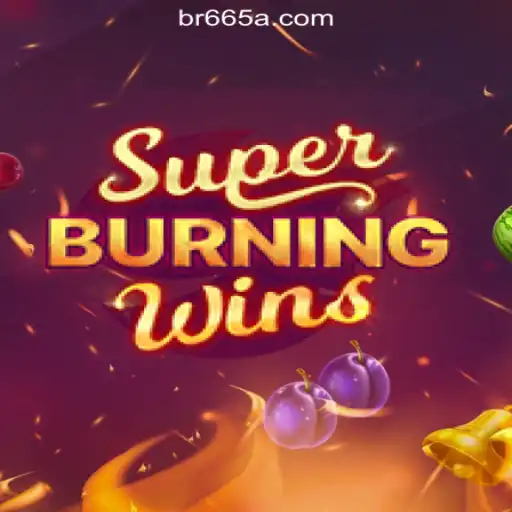 Exploring the Exciting Universe of SuperBurningWins